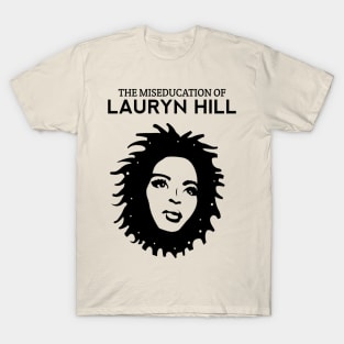 Miseducation of lauryn hill T-Shirt